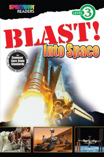 Stock image for BLAST! Into Space (Spectrum? Readers) for sale by SecondSale