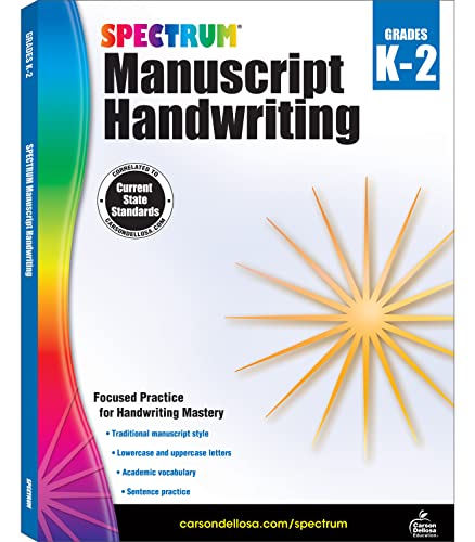 Stock image for Spectrum Manuscript Handwriting Workbooks, Ages 5 to 8, Kindergarten to 2nd Grade Handwriting Practice With Lower-and Uppercase Letters, Sentence Practice, and Vocabulary - 96 Pages (Volume 41) for sale by Blue Vase Books