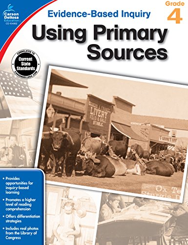 9781483823997: Using Primary Sources, Grade 4 (Evidence-Based Inquiry)