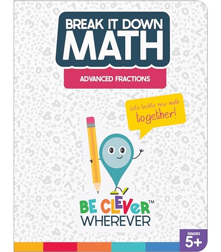 Immagine dell'editore per Carson Dellosa Break It Down Grade 5-6 Advanced Fractions Reference Book, 5th & 6th Grade Math Guide to Understanding Addition, Subtraction, Multiplication, Division of Fractions, Grades 5-6 Math Book venduto da Majestic Books