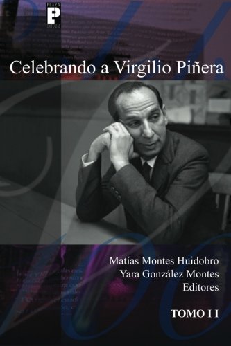 Stock image for Celebrando a Virgilio Piera (Tomo 2) (Spanish Edition) for sale by Revaluation Books