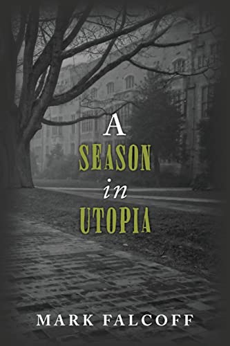 Beispielbild fr A Season in Utopia zum Verkauf von THE SAINT BOOKSTORE