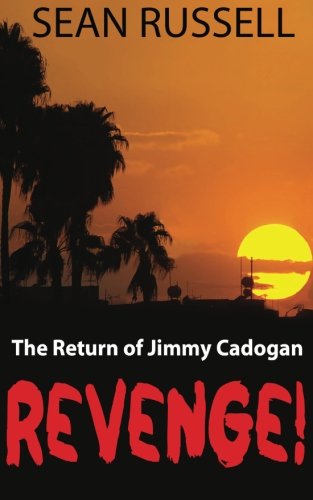 Stock image for Revenge!: The Return of Jimmy Cadogan for sale by ThriftBooks-Atlanta