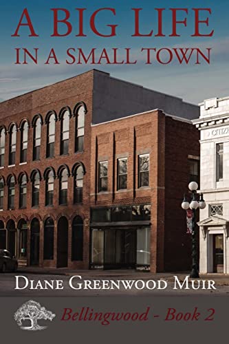 Stock image for A Big Life in a Small Town for sale by Better World Books: West
