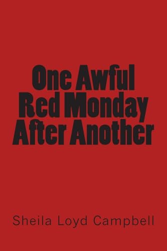 Stock image for One Awful Red Monday After Another for sale by THE SAINT BOOKSTORE