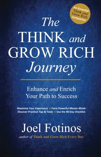 9781483909004: The Think and Grow Rich Journey: Enhance and Enrich Your Path to Success