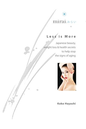 9781483909110: Less is More: Japanese beauty, weight loss & health secrets