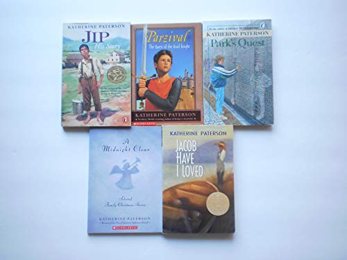 The Ultimate Katherine Paterson Collection (5): A Midnight Clear, Jip His Story, Jacob Have I Loved, Parzival; the Quest of the Grail Knight; Park's Quest (Children Book Sets : Grade 5 and Up) (9781483909707) by Katherine Paterson