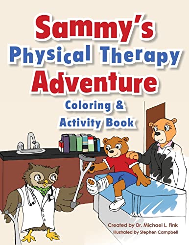 Stock image for Sammy's Physical Therapy Adventure Coloring & Activity Book for sale by SecondSale