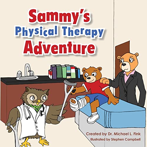 Beispielbild fr Sammy's Physical Therapy Adventure zum Verkauf von SecondSale