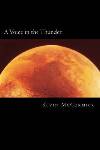 A Voice in the Thunder: Book One of the Children and Ghosts Quintet (9781483916958) by McCormick, Kevin