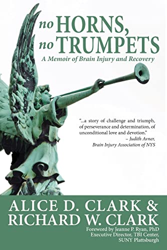 9781483917955: No Horns, No Trumpets: A Memoir of Brain Injury and Recovery