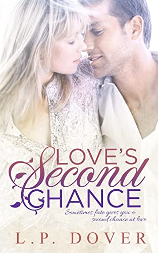 Stock image for Love's Second Chance: A Second Chances Novel for sale by ThriftBooks-Atlanta