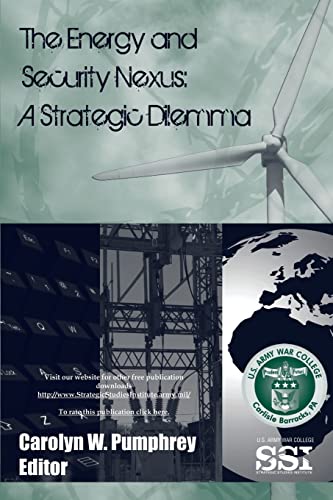 9781483919324: The Energy and Security Nexus: A Strategic Dilemma