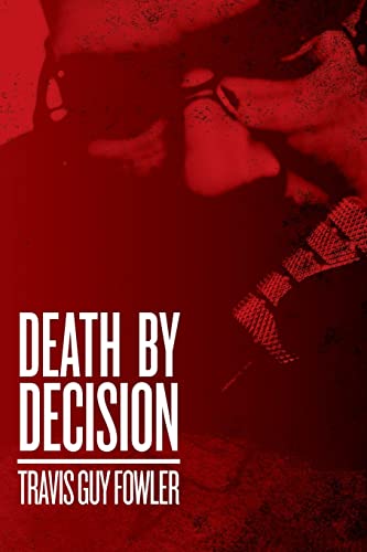 Stock image for Death by Decision for sale by Solr Books