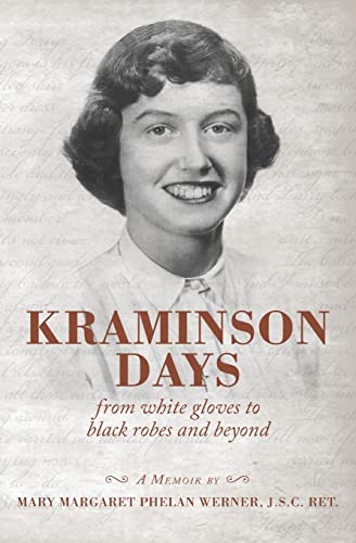 Stock image for Kraminson Days: From white gloves to black robes and BEYOND for sale by SecondSale