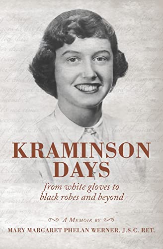 9781483922836: Kraminson Days: From white gloves to black robes and BEYOND