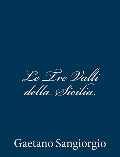 Stock image for Le tre valli della Sicilia for sale by THE SAINT BOOKSTORE