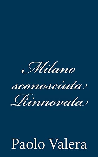 9781483924823: Milano sconosciuta Rinnovata