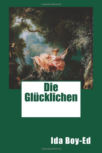 9781483925172: Die Glcklichen