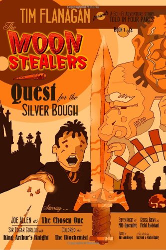 The Moon Stealers and the Quest for the Silver Bough (Retro Teen Edition) (9781483925646) by Tim Flanagan