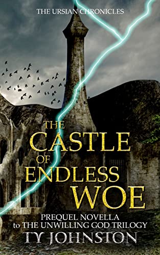 Beispielbild fr The Castle of Endless Woe (The Ursian Chronicles) [Soft Cover ] zum Verkauf von booksXpress