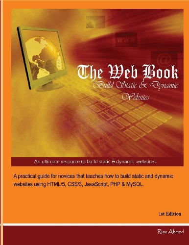 Beispielbild fr The Web Book - Build Static and Dynamic Websites zum Verkauf von Revaluation Books