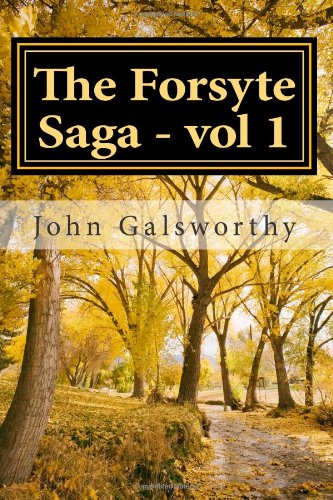 9781483931814: The Forsyte Saga - volume 1: The Man of Property