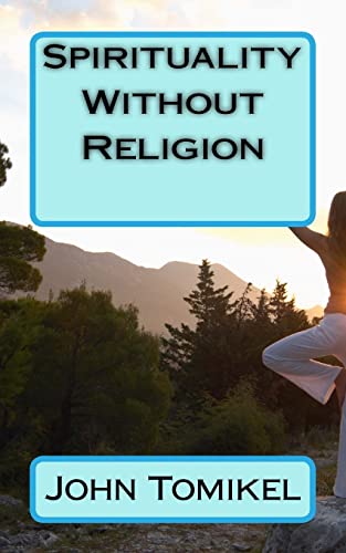 9781483932385: Spirituality Without Religion