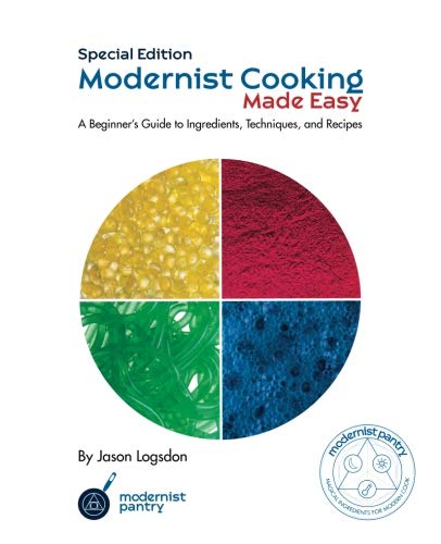 9781483933436: Modernist Cooking Made Easy - Modernist Pantry Edition: A Beginner?s Guide to Ingredients, Techniques, and Recipes