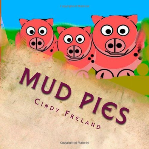 9781483942469: Mud Pies