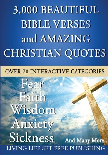 9781483944449: 3000 Plus Beautiful Bible Verses and Amazing Christian Quotes: What The Bible Says About...