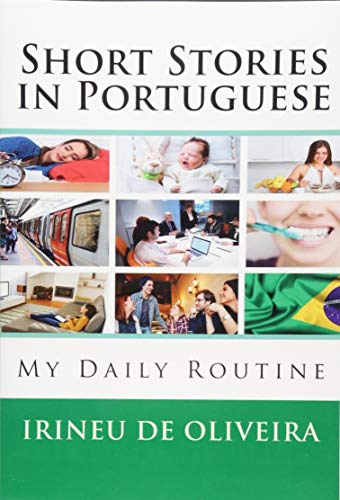 9781483945736: Short Stories in Portuguese: My Daily Routine: 1