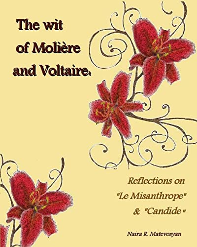 Beispielbild fr The Wit of Moliere and Voltaire: Reflections on "Le Misanthrope" and "Candide" zum Verkauf von Lucky's Textbooks