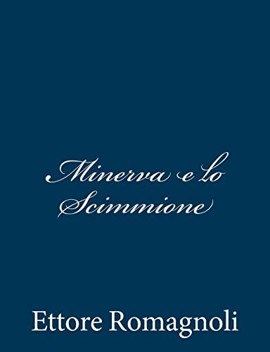 Imagen de archivo de Minerva e lo Scimmione a la venta por THE SAINT BOOKSTORE