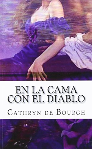 Imagen de archivo de En la cama con el diablo: Romntica ertica (Spanish Edition) a la venta por Revaluation Books