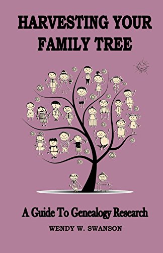Stock image for Harvesting Your Family Tree: A Guide to Genealogy Research for sale by Revaluation Books