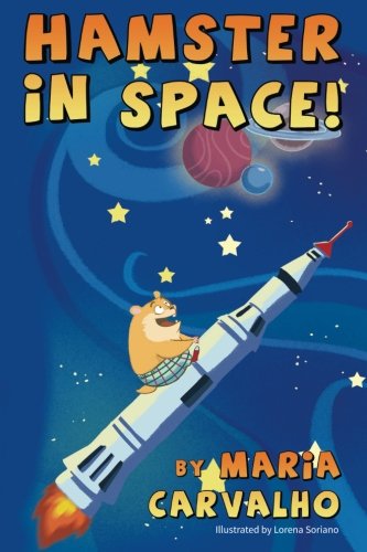 Stock image for Hamster in Space! for sale by ThriftBooks-Atlanta