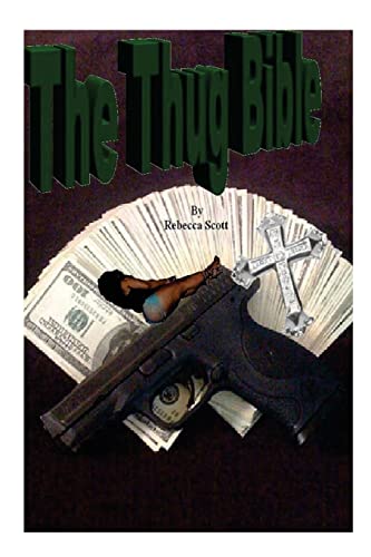 The Thug Bible (9781483958927) by Scott, Rebecca