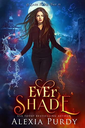 Stock image for Ever Shade (A Dark Faerie Tale #1) for sale by WorldofBooks