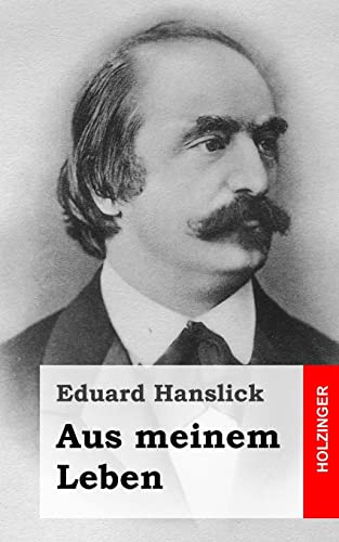 Aus Meinem Leben (Paperback): Eduard Hanslick