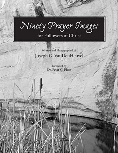 Stock image for Ninety Prayer Images: For Followers of Christ for sale by THE SAINT BOOKSTORE