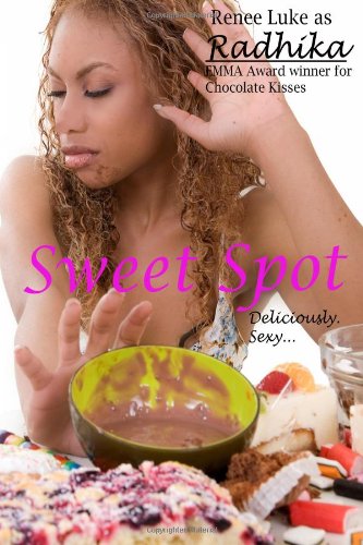Sweet Spot (Deliciously Sweet) (9781483964362) by Luke, Renee
