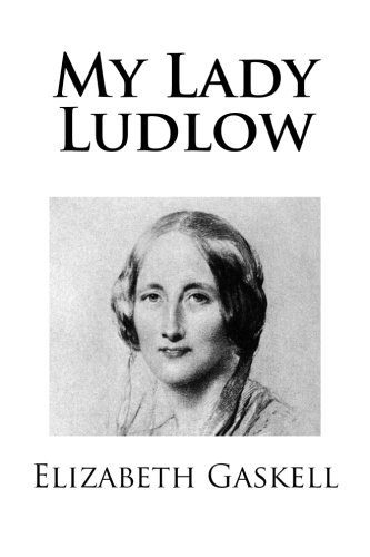 Stock image for My Lady Ludlow for sale by Revaluation Books