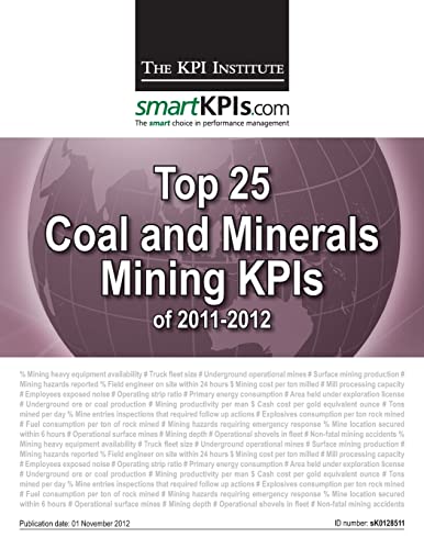 9781483968728: Top 25 Coal and Minerals Mining KPIs of 2011-2012