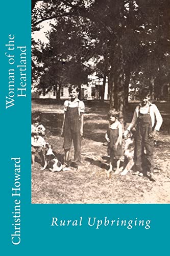 Beispielbild fr Woman of the Heartland: Rural Upbringing zum Verkauf von Emily's Books