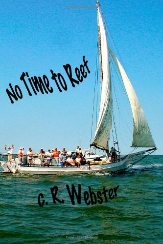 Stock image for No Time to Reef for sale by ThriftBooks-Dallas