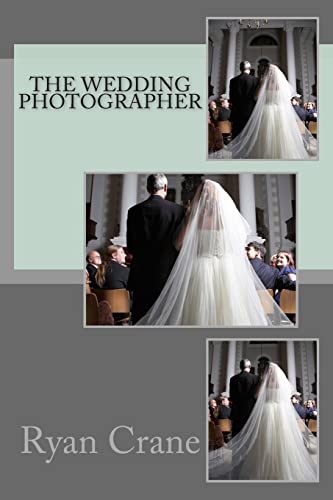 Stock image for The Wedding Photographer for sale by Lucky's Textbooks