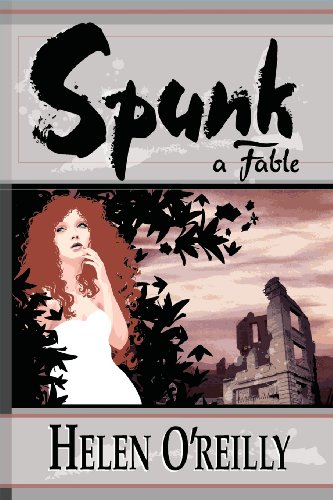Stock image for Spunk: A Fable O'Reilly, Helen H for sale by Turtlerun Mercantile
