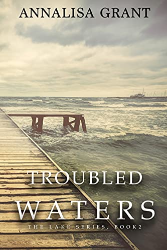9781483983363: Troubled Waters: (The Lake Series, Book 2) (The Lake Trilogy)